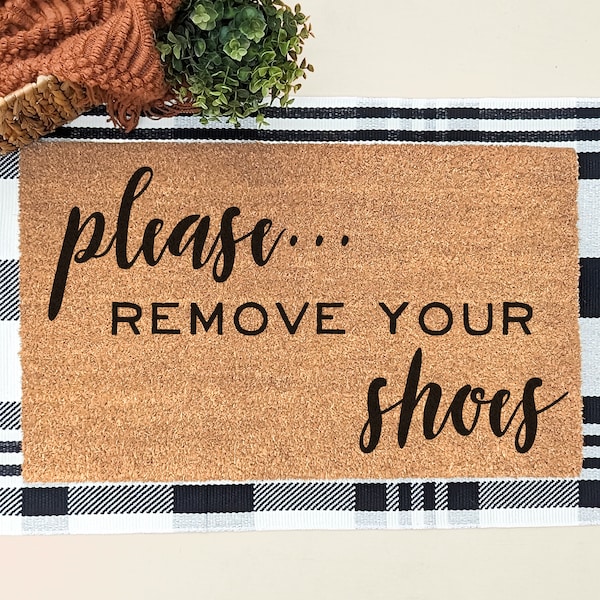 Please Remove Your Shoes Doormat | Welcome Doormat |  Housewarming Gift | Welcome Mat | No Shoes Allowed | Shoes Sign | 18x30