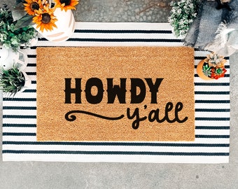 Howdy Y'all Doormat, Western Welcome Mat, Cowboy Door Mat, Cowgirl Outdoor Rug, Western Home Decor, Funny Doormat, Housewarming Gift