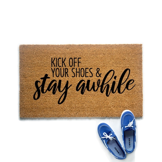 shoes off, Park your shoes here, Damn Good Doormat