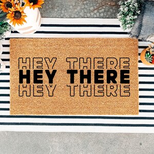 Hey There Door Mat, Howdy Doormat, Hello Welcome Mat, Housewarming Gift, Front Door Entry Mat, Modern Doormat, Greeting Welcome Mat
