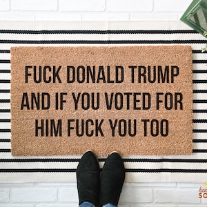 Anti Trump Doormat, Fuck Donald Trump Unwelcome Mat, Activist Gift, Housewarming Gift, Front Porch Decor, Funny Door Mat, Not My President immagine 1