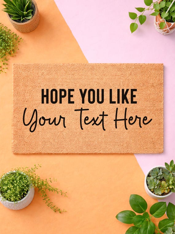 Hope You Like Custom Door Mat, Funny Personalized Welcome Mat, Housewarming Gift, Front Door Mat, Outdoor Rug, Christmas Gift