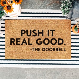 Push It Doormat, Funny Door Mat, Push It Real Good Welcome Mat, Housewarming Gift, Front Door Mat, Gift for Music Lover, Song Lyric Gift