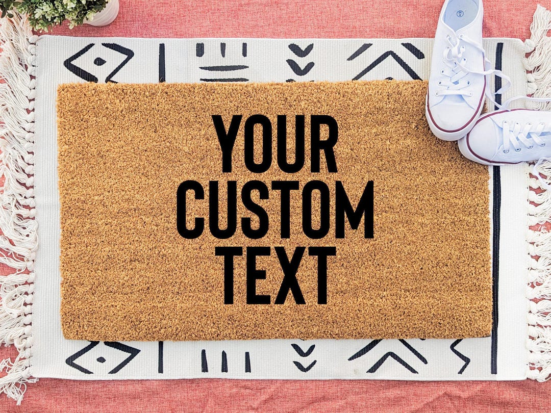 Text On Mat Design Custom Text Door Mat, Personalized Welcome Mat, Quote Doormat ...