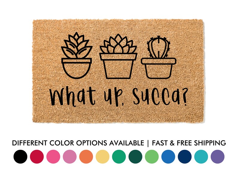 What up Succa Funny Succulent Doormat Plant Lover Gift - Etsy