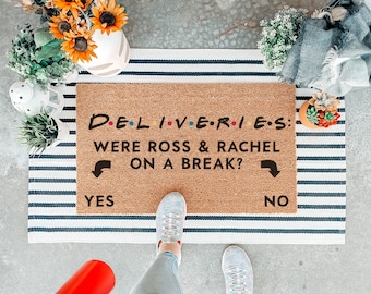 Were Ross and Rachel On A Break Doormat, Funny Friends Welcome Mat, Custom Door Mat, Housewarming Gift, Front Door Mat, Outdoor Rug