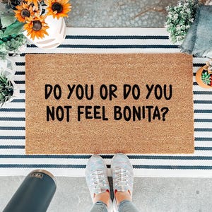 Do You Feel Bonita Doormat, Funny Door Mat, Cute Welcome Mat, Cartoon Movie Doormat, Unique Gift Idea, Funny Gift, Housewarming Gift