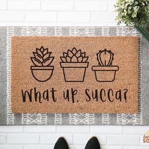 What up Succa Funny Succulent Doormat | Plant Lover Gift | Housewarming ...