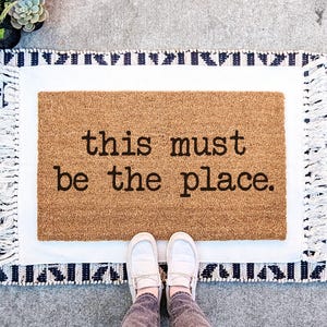 This Must Be The Place Doormat | Cute Housewarming Gift | Front Porch Decor | Custom Welcome Mat