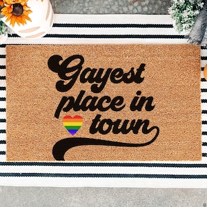 Gayest Place in Town Pride Doormat, LGBTQ Friendly, Equality Welcome Mat, Pride Welcome Mat, Housewarming Gift, Funny Doormat, Rainbow Heart