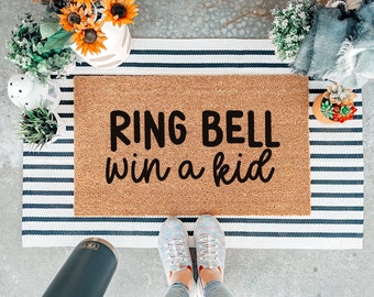 Ring Bell Win a Kid Funny Doormat, Gift for Mom, Mother's Day Gift, Entryway Door Mat, Custom Welcome Mat, Gift for Her, Mom Gift