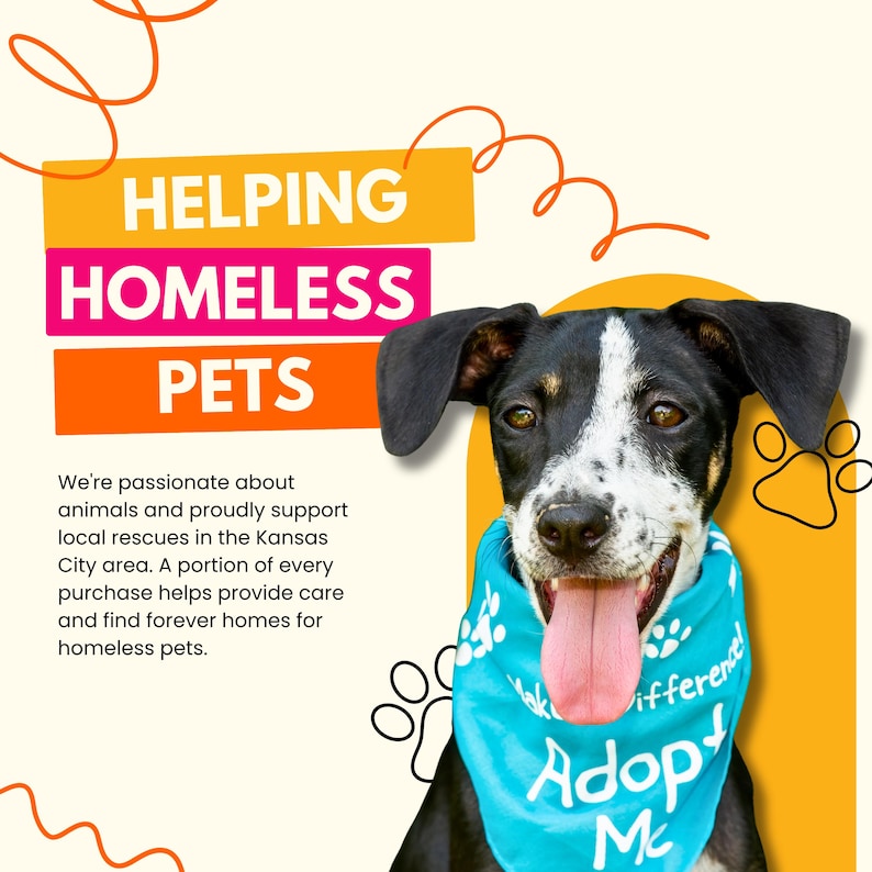 a dog wearing a blue bandana with the text "Adopt M!" and the text "Helping Homeless Pets" written above it.