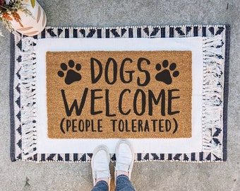 Dogs Welcome (People Tolerated) Doormat | Welcome Mat | Door Mat | Outdoor Rug |  Funny Doormat | Dog Gift |  Urban Owl | Hand Painted