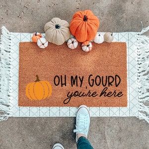 Oh My Gourd You're Here Fall Doormat, Autumn Welcome Mat, Cute Fall Seasonal Decor, Front Porch Decor, Outdoor Rug, Thanksgiving Decor
