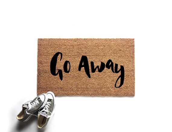 Funny Doormat Go Away Doormat Welcome Mat Sarcastic Etsy