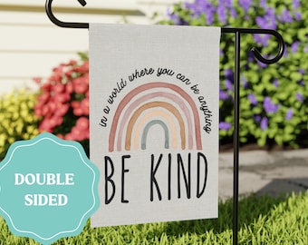 Be Kind Garden Flag, Inspirational Home Decor, Rainbow Boho Decor, Equality Flag, Yard Flag, Welcome Flag, Double Sided Flag