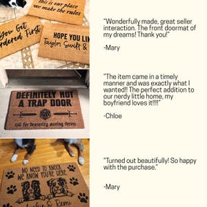 The image is a collage of four different door mats, each with a unique design and message. The first mat says "You Get Rejected First", the second mat says "HOPE YOU LIVED Taylor Swift &", the third mat says "Definitely Not A TRAP DOOR", and the fourth mat says "Turned out beautifully! So happy with the purchase."
