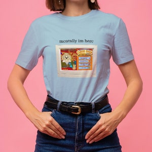 Mentally I&#39;m Here Webkinz Curio 90s Kid Nostalgia | Funny Meme 2000s Kids Twitter | Unisex Softstyle T-Shirt