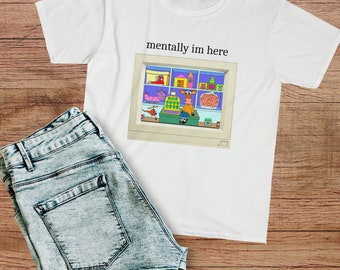 Mentally I'm Here 90s Kid Nostalgia | Funny Meme 2000s Kids Twitter | Unisex Softstyle T-Shirt
