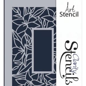May include: A stencil featuring a floral design with a rectangular frame in the center. The stencil is made by Claritystamp and is part of their Art Stencil collection.