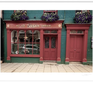 Cork Ireland,  shop in Ireland with Gaelic name, Irish language shop name wall art, Nil ach sugan amhain