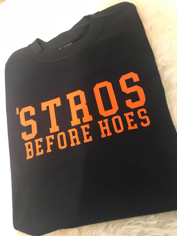 stros before hoes