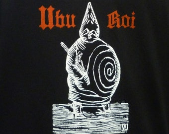 UBU ROI - Alfred Jarry -  t shirt