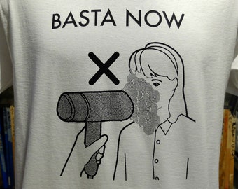 BASTA NOW (Valentina Magaletti & Fanny Chiarello) T shirt