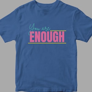 You are Enough PNG