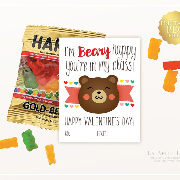 BEARY HAPPY You're in my Class Valentines PRINTABLE pdf file w/ bear & hearts in red pink aqua and rainbow, Teddy Grahams / Gummy Bear cards