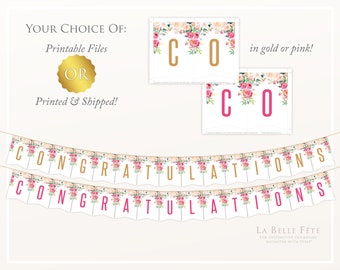 HERZLICHEN GLÜCKWUNSCH AMERIKANISCHE DRUCKDATEIEN (sowohl rosa als auch gold) in Aquarell Blumen Design / Blumen Banner Party Dekoration
