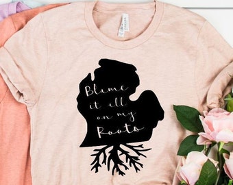 Blame it all on my roots svg Friends in Low Places Garth Brooks svg Midwest girl Michigan song lyrics instant download file Cricut PNG JPEG