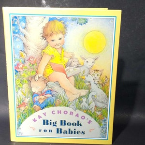 Kay Chorao&#39;s Big Book For Babies Hardcover 1990, Baby&#39;s Nursery Rhyme Book, Children&#39;s Book