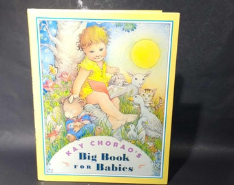 Kay Chorao's Big Book For Babies Hardcover 1990, Baby's Nursery Rhyme Book, Children's Book