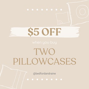 $5 off when you buy two pillowcases coupon.