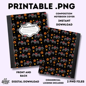 May include: A composition notebook cover with a black background featuring a pattern of gray bats, orange pumpkins, and yellow stars. The cover includes the text "PRINTABLE .PNG" and "COMPOSITION NOTEBOOK COVER INSTANT DOWNLOAD".