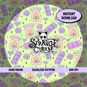 May include: A seamless pattern with wax warmers, purple wax cubes, and blue drips on a pale green backdrop. The design includes the text "The Strange Charm", "Instant Download", "Hand Drawn", "Seamless Pattern", and "300 DPI".