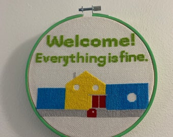 Hand stitched Welcome Everything Is Fine The Good Place cross-stitch wall hanging 6inch round
