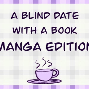 A Blind Date With A Book: Manga Edition