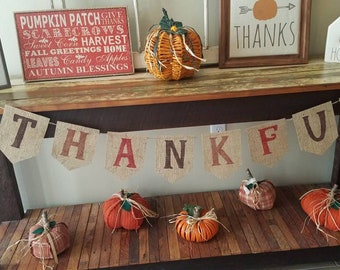 Thankful banner, fall decor, Thanksgiving, give thanks, burlap banner, pumpkin, autumn, fall garland for mantle, fall garland