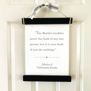 A Series of Unfortunate Events, Wood and Canvas Scroll