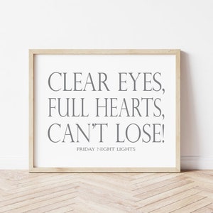Clear Eyes Full Hearts Can&#39;t Lose, Canvas Print, Friday Night Lights, Clear Eyes, Full Hearts, Can&#39;t Lose, TV Show Quote