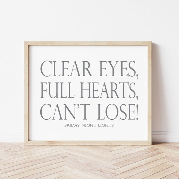 Clear Eyes Full Hearts Can't Lose, Canvas Print, Friday Night Lights, Clear Eyes, Full Hearts, Can't Lose, TV Show Quote