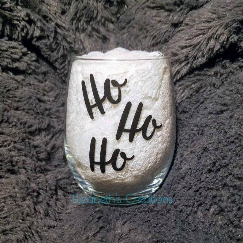 Ho Ho Ho Stemless Wine Glass Christmas Wine Glasses White Elephant Gift Christmas Stocking Stuffers Custom Gifts Christmas Party Glass