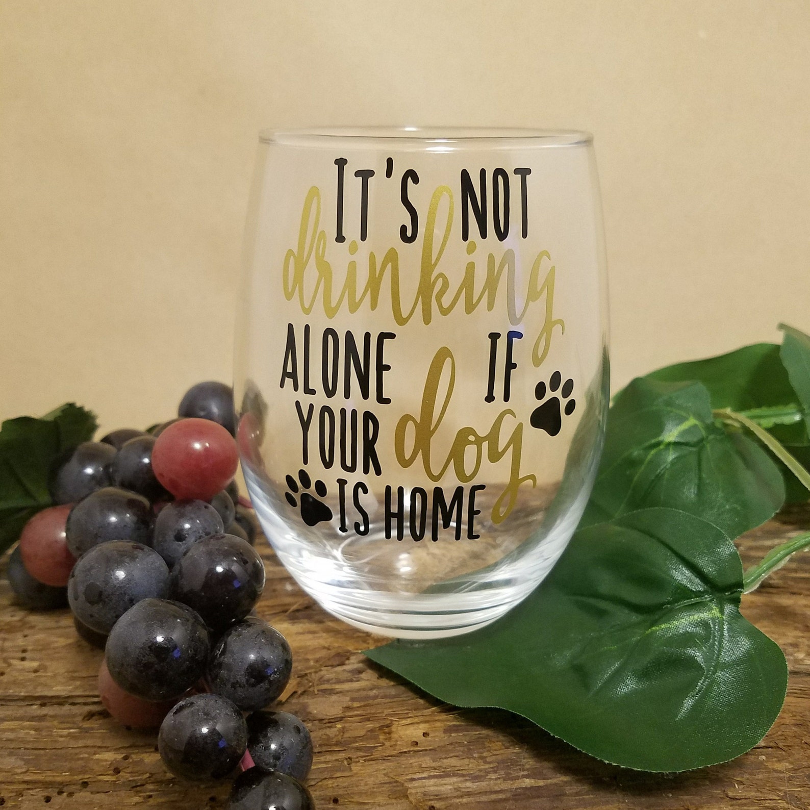 Dog Wine Glass Wine Glasses Dog Mom It's Not Drinking Etsy