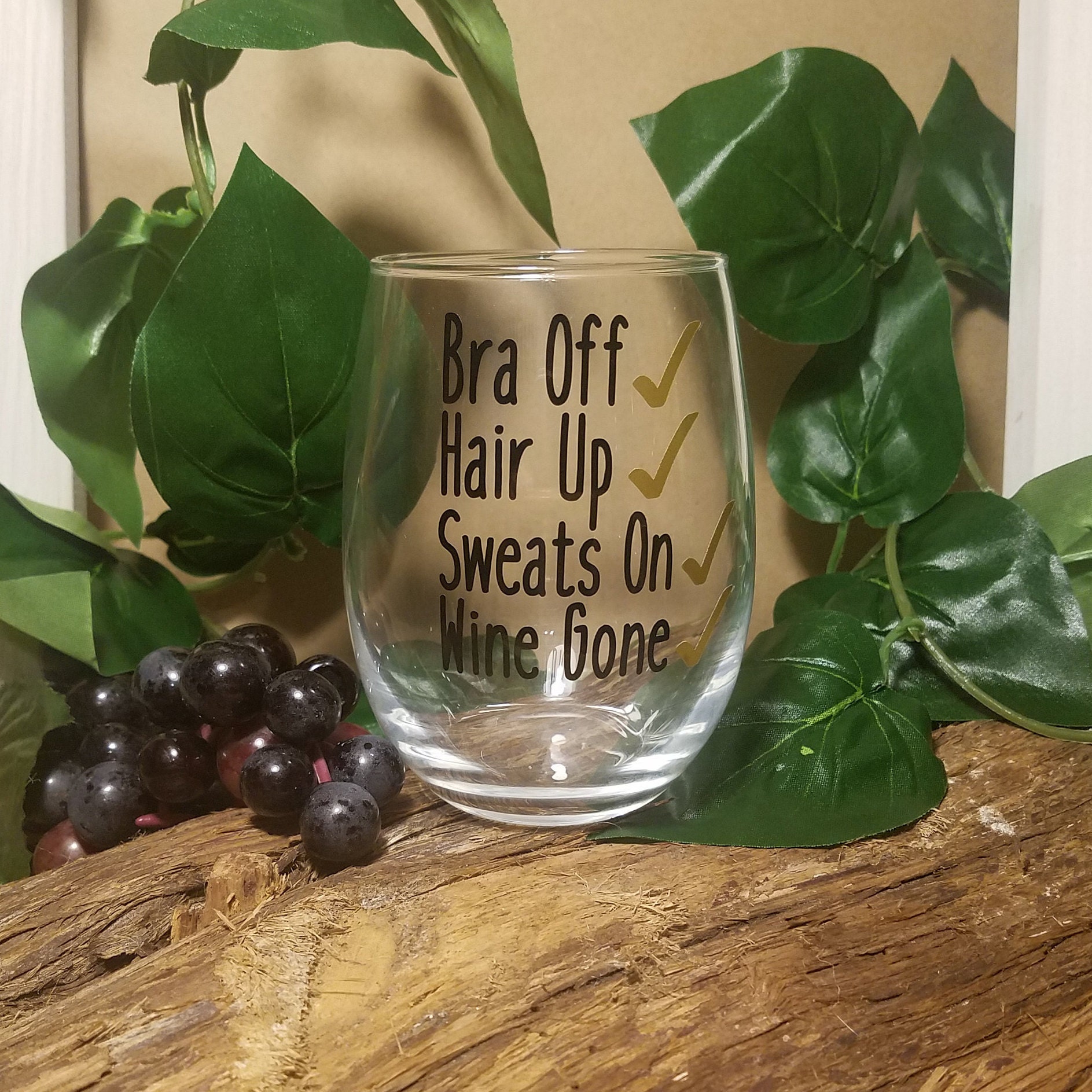 Wine Glasses Bra Off Hair Up Sweats On Wine Gone Stemless Etsy