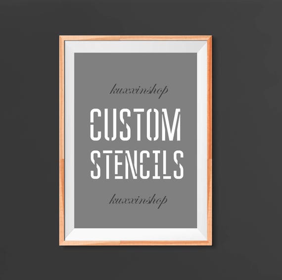 Custom Design Your Own Personalised Stencil Reusable Mylar Wood Acrylic Bespoke