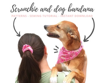 Dog bandana pattern with matching Scrunchie / Matching dog and owner / Dog bandana sewing pattern / Dog bandana PDF / Stay at home project