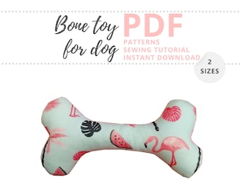 Dog Bone Toy Tutorial and 2 PATTERNS/ Plush / Pet toy pattern / Stuffed Bone DIY / Sewing tutorial / Dog Playtime / Instant download PDF