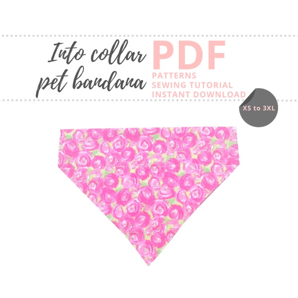 Into collar bandana PDF Tutorial and Patterns / Dog bandana pattern 7 sizes bundle / Dog scarf pattern / Extra large dog bandana PDF